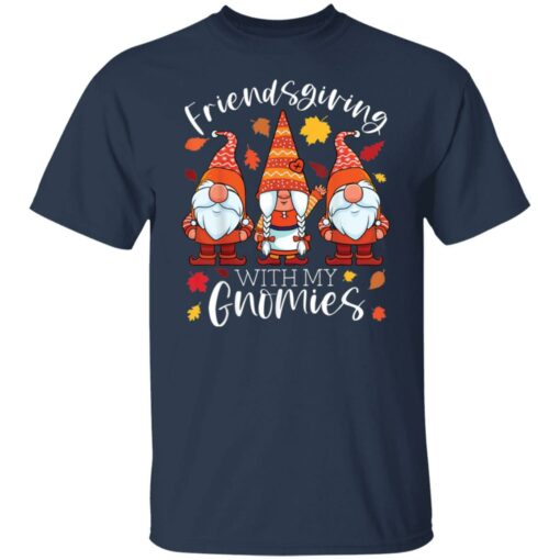 Friendsgiving with my Gnomies shirt $19.95