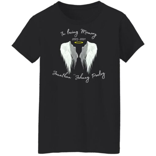 In loving memory 2003 2021 Jonathan ‘’Johnny Pooley shirt $19.95 redirect11172021031118 8