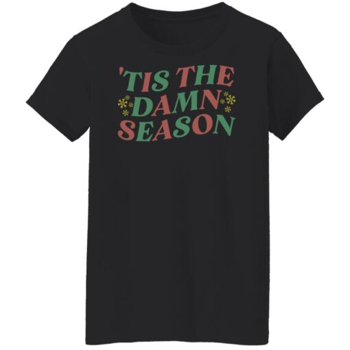 Tis the damn season shirt $19.95 redirect11172021031159 4