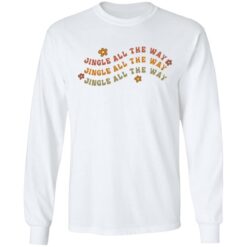 Jingle all the way jingle shirt $19.95 redirect11172021061143 1