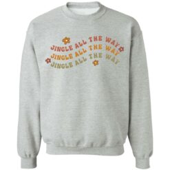 Jingle all the way jingle shirt $19.95 redirect11172021061143 4