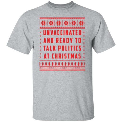 Unvaccinated and ready to talk politics at Christmas sweater $19.95