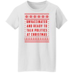 Unvaccinated and ready to talk politics at Christmas sweater $19.95