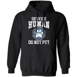 Service human do not pet shirt $19.95 redirect11182021011117 2