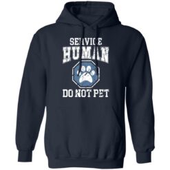 Service human do not pet shirt $19.95