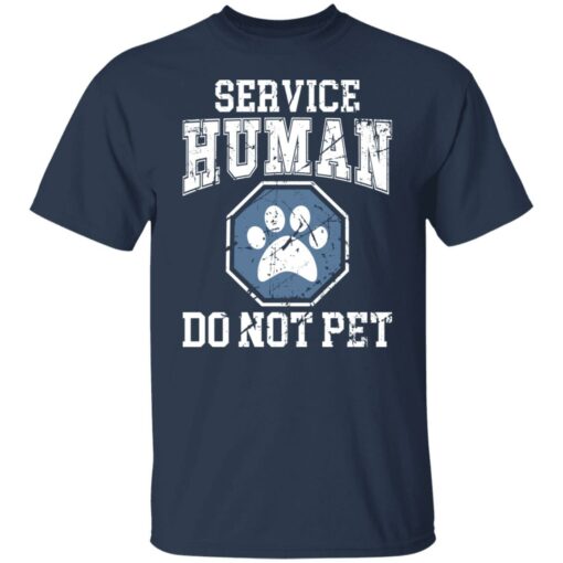 Service human do not pet shirt $19.95 redirect11182021011117 7