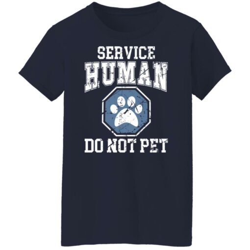 Service human do not pet shirt $19.95 redirect11182021011117 9