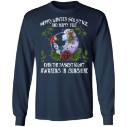 Merry winter solstice and happy yule even the darkest Christmas sweatshirt $19.95 redirect11182021081142 2