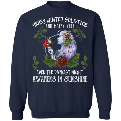 Merry winter solstice and happy yule even the darkest Christmas sweatshirt $19.95