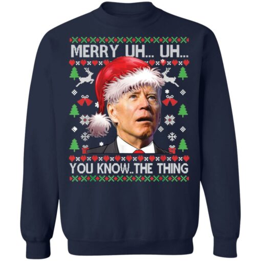 Merry Uh Uh you know the thing Christmas sweater $19.95