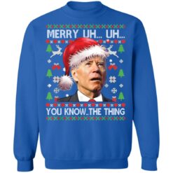 Merry Uh Uh you know the thing Christmas sweater $19.95