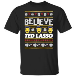 Believe Ted Lasso Christmas sweater $19.95