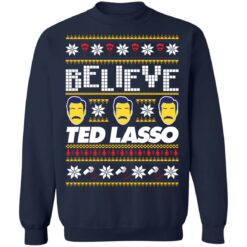 Believe Ted Lasso Christmas sweater $19.95 redirect11182021111126 7