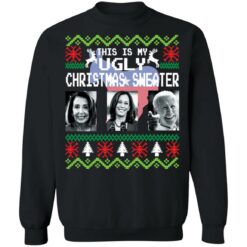 Nancy Pelosi Joe Biden Kamala Harris this is my Ugly Christmas sweater $19.95 redirect11182021231112 11