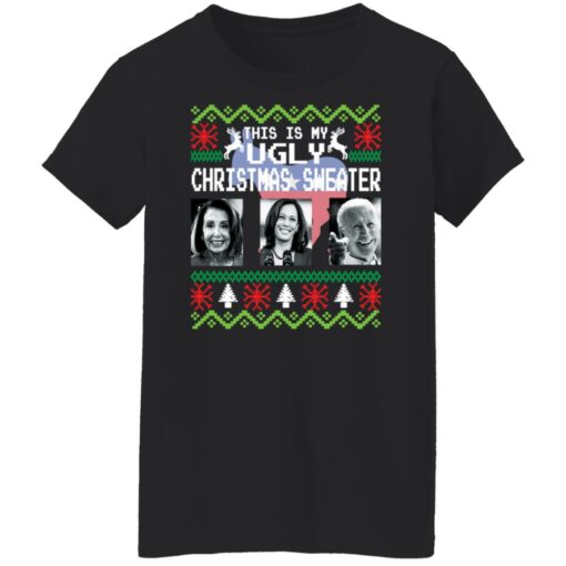 Nancy Pelosi Joe Biden Kamala Harris this is my Ugly Christmas sweater $19.95