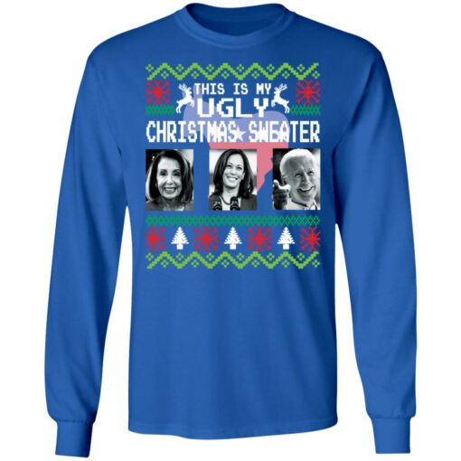 Nancy Pelosi Joe Biden Kamala Harris this is my Ugly Christmas sweater $19.95 redirect11182021231112 6