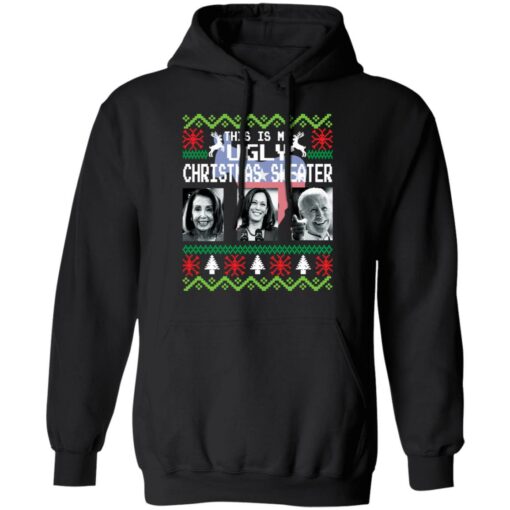 Nancy Pelosi Joe Biden Kamala Harris this is my Ugly Christmas sweater $19.95