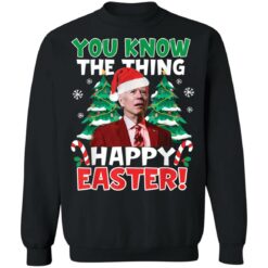 Joe Biden you know the thing happy easter Christmas sweater $19.95 redirect11182021231147 18