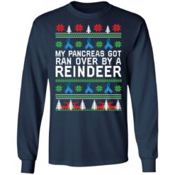 My pancreas got run over by a reindeer Christmas sweater $19.95