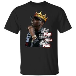 Young Dolph Get Paid Young N*gga Get Paid shirt $19.95