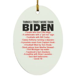 Things I trust more than Biden ornament $12.75