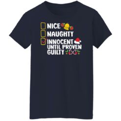 Nice naughty innocent until proven guilty shirt $19.95