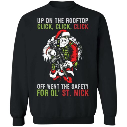 Santa up on the rooftop click click click Christmas sweater $19.95