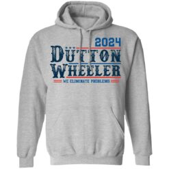 Dutton Wheeler 2024 we eliminate problems shirt $19.95