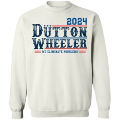 Dutton Wheeler 2024 we eliminate problems shirt $19.95 redirect11222021011125 5