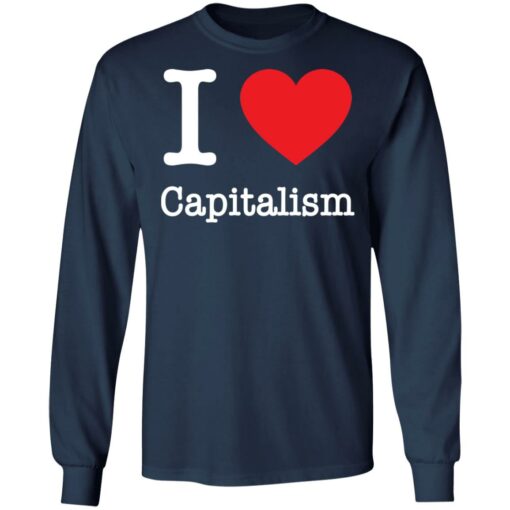 I love Capitalism shirt $19.95