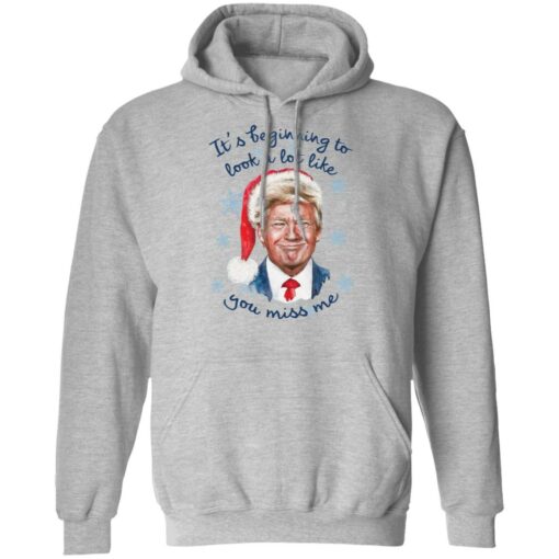 Donald Trump it's beginning to look a lot like you miss me Christmas shirt $19.95