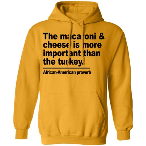 Donna Lynn The macaroni and cheese is more important shirt $19.95 redirect11222021221135 3