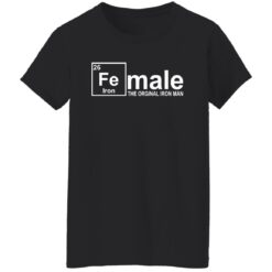 FE Iron female the orginal iron man shirt $19.95