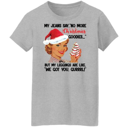 My Jeans say no more Christmas goodies Christmas sweater $19.95