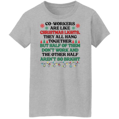 Coworkers are like christmas lights they all hang Christmas sweater $19.95