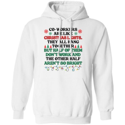 Coworkers are like christmas lights they all hang Christmas sweater $19.95