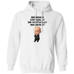 The Boss Baby working virtually or virtually working shirt $19.95