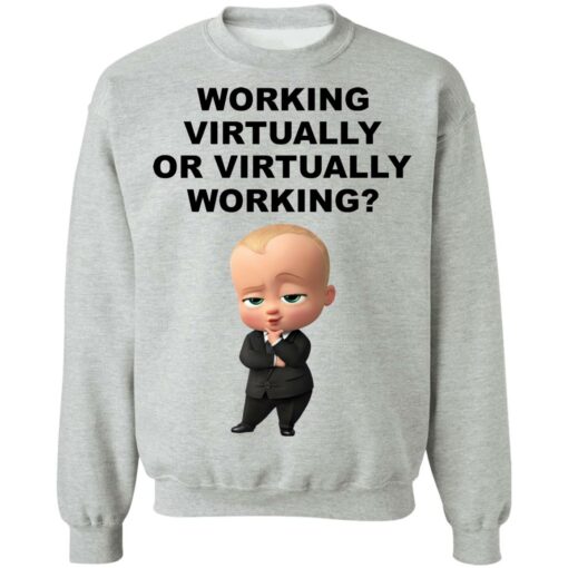 The Boss Baby working virtually or virtually working shirt $19.95