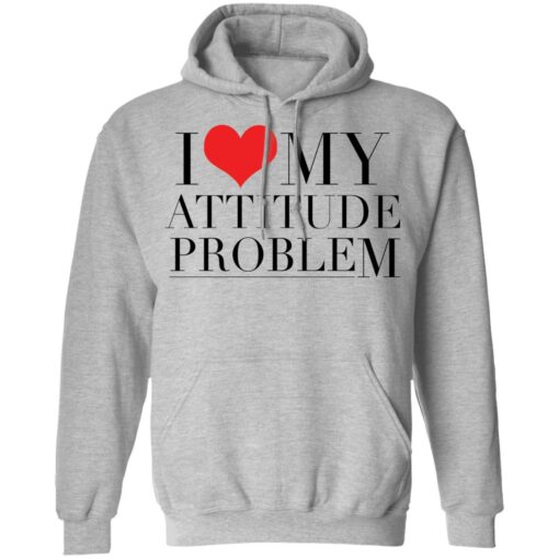 I love my attitude problem shirt $19.95 redirect11252021021105 2