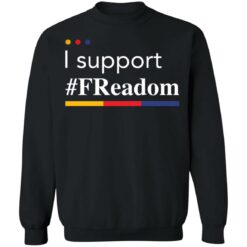 I support freadom shirt $19.95