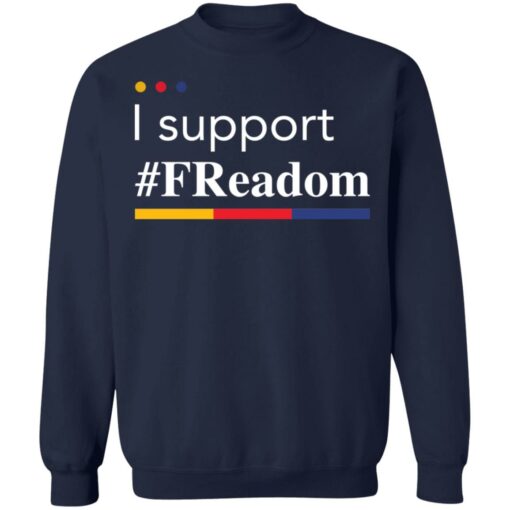 I support freadom shirt $19.95