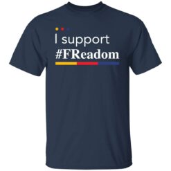 I support freadom shirt $19.95