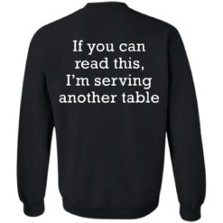 If you can read this i am serving another table shirt $19.95 redirect11252021051114 2