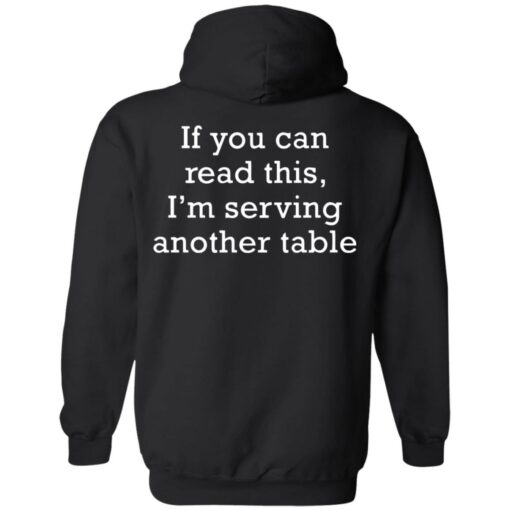 If you can read this i am serving another table shirt $19.95 redirect11252021051114
