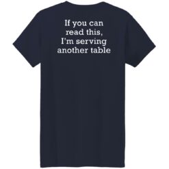 If you can read this i am serving another table shirt $19.95 redirect11252021051114 7