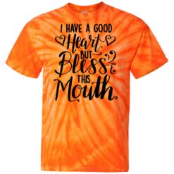 I have a good heart but this mouth tie dye shirt $29.95