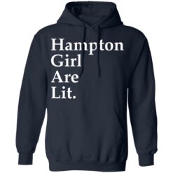 Hampton girl are lit shirt $19.95 redirect11262021061152 3