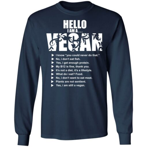 Hello I am a vegan i know you could never do that shirt $19.95