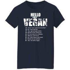 Hello I am a vegan i know you could never do that shirt $19.95 redirect11262021061155 9