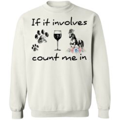 If it involves count me in shirt $19.95